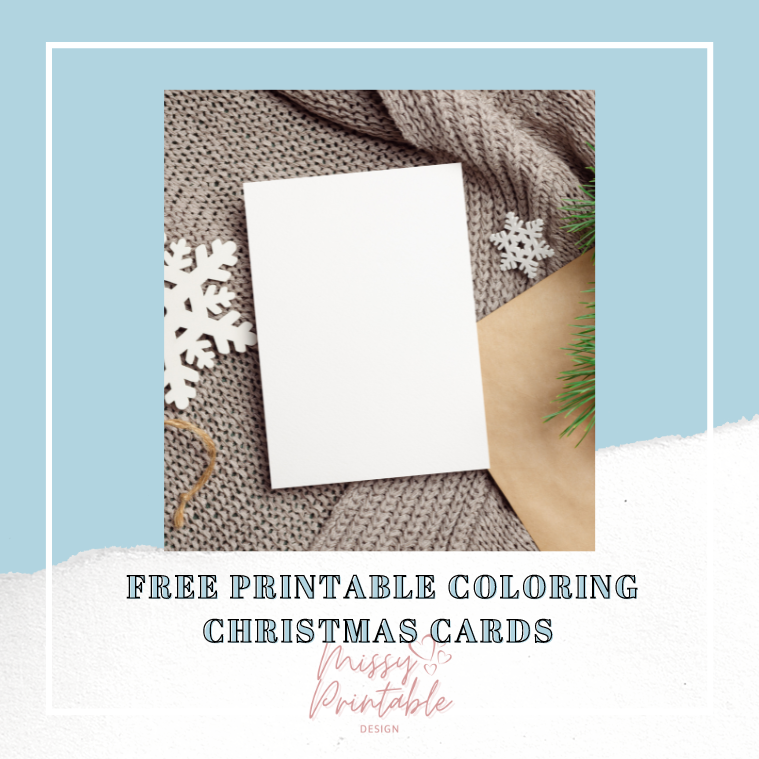 Printable Christmas Cards to Color - Free Printables - MissyPrintableDesign