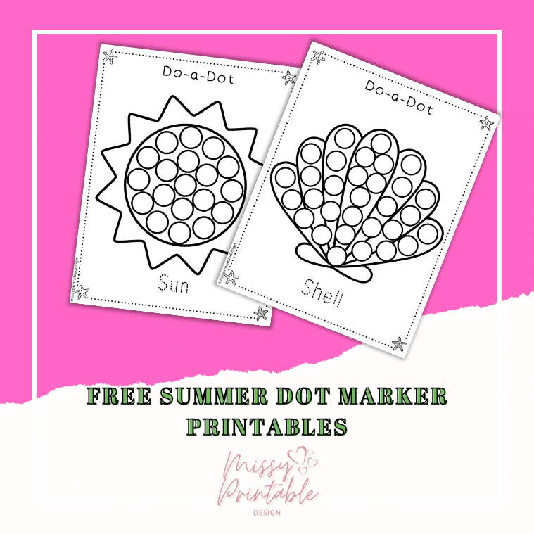 Free Summer Dot Marker Printables - MissyPrintableDesign